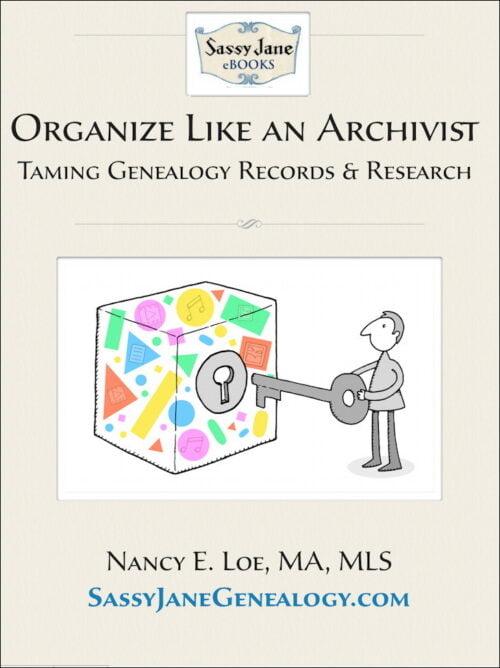 Organize_Like_an_Archivist Taming_Genealogy_Records_Research Cover