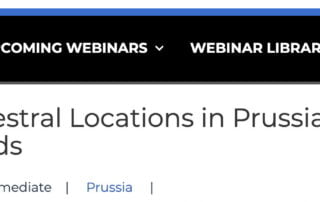 Researching Ancestral Locations in Prussia is available 10 Mar 2021 at Legacy Family Tree webinars find Prussian genealogy records